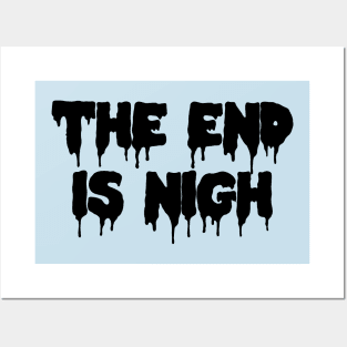 The End Is Nigh Horror Halloween Posters and Art